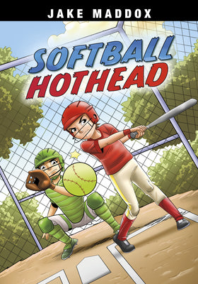 Cover Image for Softball Hothead -- Jake Maddox, Paperback