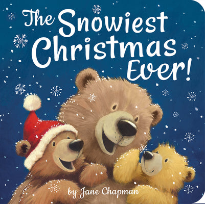 Cover Image for The Snowiest Christmas Ever! -- Jane Chapman, Board Books