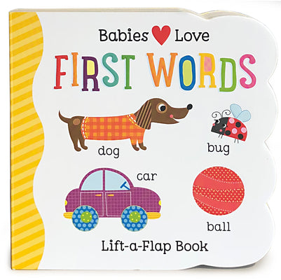 Cover Image for Babies Love First Words -- Cottage Door Press, Board Books