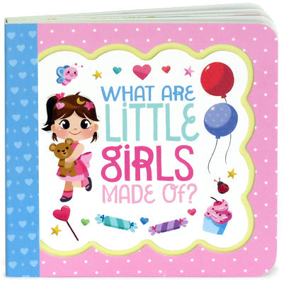 What Are Little Girls Made of -- Minnie Birdsong, Board Books
