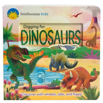 Cover Image for Smithsonian Kids Digging for Dinosaurs -- Cottage Door Press, Board Books