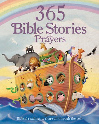 365 Bible Stories and Prayers (Little Sunbeams): Biblical Readings to Share All Through the Year -- Cottage Door Press, Hardcover