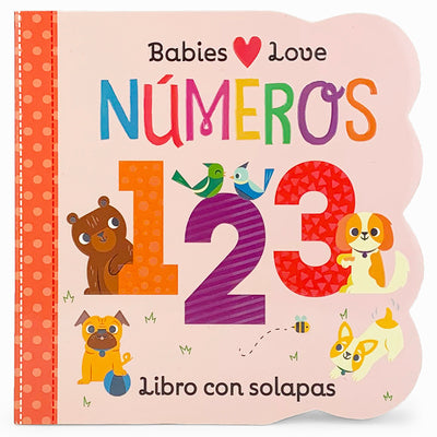 Cover Image for Babies Love Números / Babies Love Numbers (Spanish Edition) = Babies Love Numbers -- Cottage Door Press, Board Books