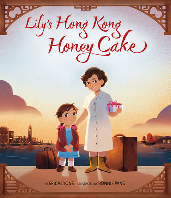 Cover Image for Lily's Hong Kong Honey Cake -- Erica Lyons, Hardcover