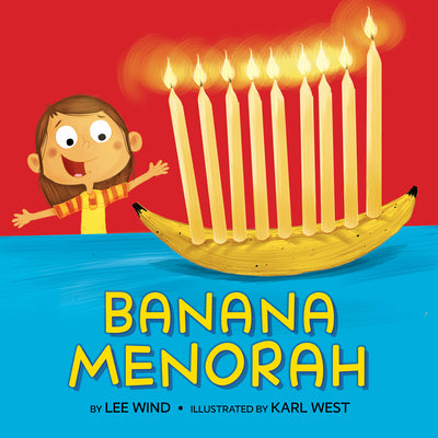 Cover Image for Banana Menorah -- Lee Wind, Hardcover