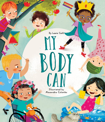 Cover Image for My Body Can -- Laura Gehl, Hardcover