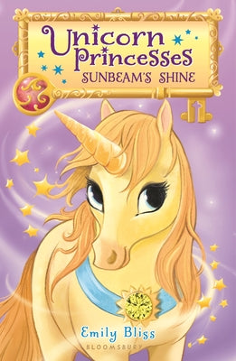 Cover Image for Unicorn Princesses 1: Sunbeam's Shine -- Emily Bliss, Paperback