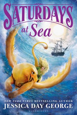 Cover Image for Saturdays at Sea -- Jessica Day George, Paperback