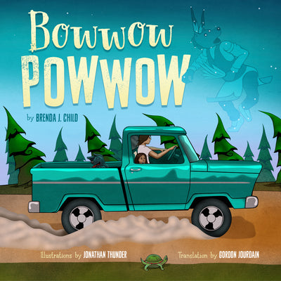 Cover Image for Bowwow Powwow -- Brenda J. Child, Hardcover