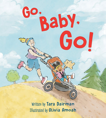 Cover Image for Go, Baby, Go! -- Tara Dairman, Hardcover