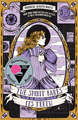 Cover Image for The Spirit Bares Its Teeth -- Andrew Joseph White, Hardcover