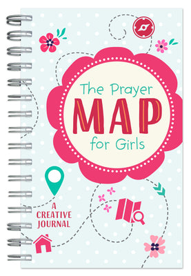 Cover Image for The Prayer Map for Girls: A Creative Journal -- Compiled by Barbour Staff, Spiral