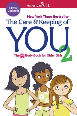 Cover Image for The Care and Keeping of You 2 -- Cara Natterson, Paperback
