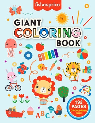 Cover Image for Fisher-Price: Giant Coloring Book -- Mattel, Paperback