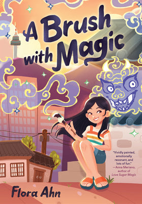 A Brush with Magic -- Flora Ahn, Hardcover