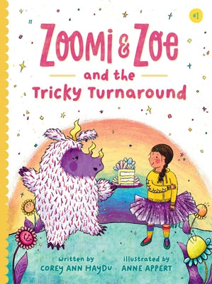 Cover Image for Zoomi and Zoe and the Tricky Turnaround -- Corey Ann Haydu, Hardcover