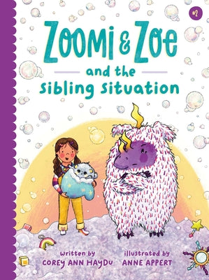 Cover Image for Zoomi and Zoe and the Sibling Situation -- Corey Ann Haydu, Hardcover