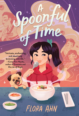 Cover Image for A Spoonful of Time -- Flora Ahn, Paperback