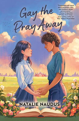 Cover Image for Gay the Pray Away -- Natalie Naudus, Paperback