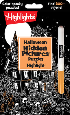 Cover Image for Halloween Hidden Pictures Puzzles to Highlight: Halloween Kids Book with Over 300 Hidden Objects to Seek and Find in Spooky White-On-Black Puzzles wit -- Highlights, Paperback