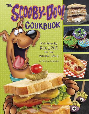 Cover Image for The Scooby-Doo! Cookbook: Kid-Friendly Recipes for the Whole Gang -- Katrina Jorgensen, Paperback