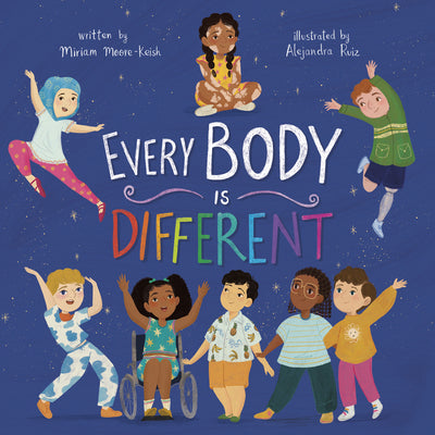 Cover Image for Every Body Is Different -- Miriam Moore-Keish, Board Books