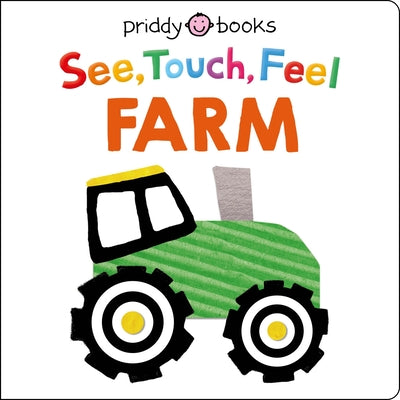 Cover Image for See, Touch, Feel: Farm -- Roger Priddy, Board Books