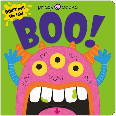 Cover Image for Boo! (Slide & Surprise): Pull the Tabs for a Spooky Surprise! -- Roger Priddy, Board Books