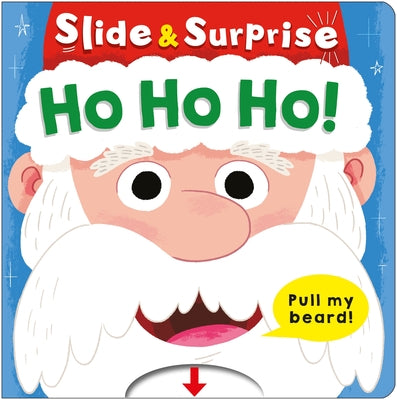 Cover Image for Ho Ho Ho! (Slide & Surprise!): A Pull-Tab Book -- Roger Priddy, Board Books