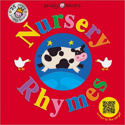 Cover Image for Nursery Rhymes 25th Anniversary Edition (Sing-Along): Qr Audio -- Roger Priddy, Board Books