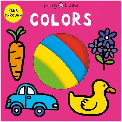 Cover Image for Peek Through: Colors -- Priddy Books, Board Books