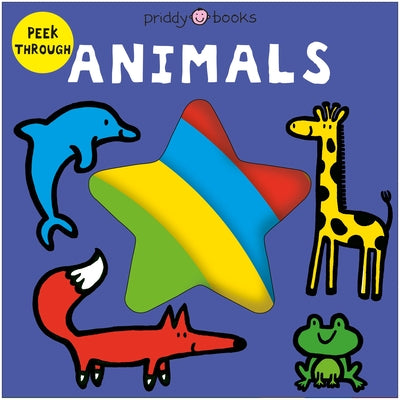 Cover Image for Peek Through: Animals -- Roger Priddy, Board Books