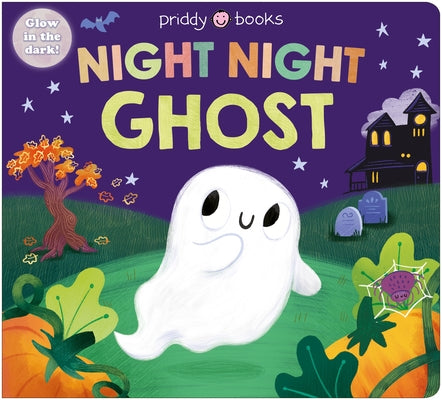 Cover Image for Night Night Ghost (Night Night Books): A Halloween Bedtime Book -- Priddy Books, Board Books