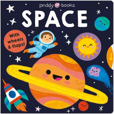 Cover Image for Space (My Little World): An Interactive First Introduction to Space -- Priddy Books, Board Books