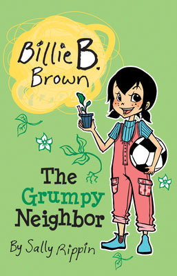 Cover Image for The Grumpy Neighbor -- Sally Rippin, Paperback