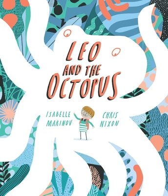 Cover Image for Leo and the Octopus -- Isabelle Marinov, Hardcover
