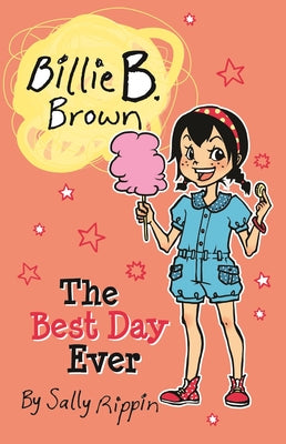 Cover Image for The Best Day Ever -- Sally Rippin, Paperback