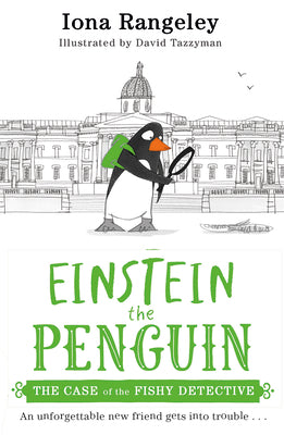 Cover Image for Einstein the Penguin: The Case of the Fishy Detective -- Iona Rangeley, Paperback