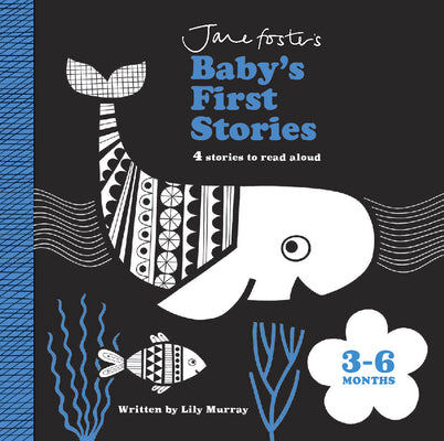Cover Image for Baby's First Stories 3-6 Months -- Lily Murray, Board Books