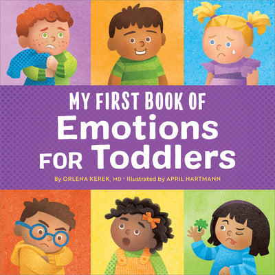 Cover Image for My First Book of Emotions for Toddlers -- Orlena Kerek, Paperback