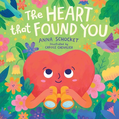 Cover Image for The Heart That Found You -- Anna Schocket, Hardcover