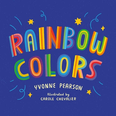 Cover Image for Rainbow Colors -- Yvonne Pearson, Hardcover