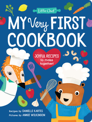 Cover Image for My Very First Cookbook: Joyful Recipes to Make Together! -- Danielle Kartes, Hardcover