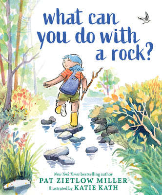 Cover Image for What Can You Do with a Rock? -- Pat Zietlow Miller, Hardcover