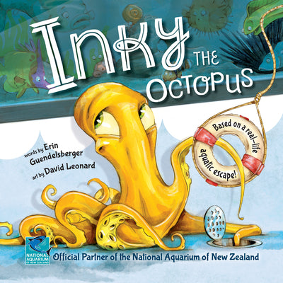 Cover Image for Inky the Octopus: Based on a Real-Life Aquatic Escape! -- Erin Guendelsberger, Paperback