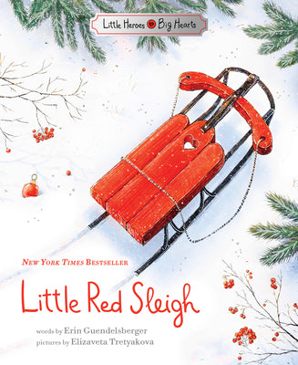 Cover Image for Little Red Sleigh -- Erin Guendelsberger, Hardcover
