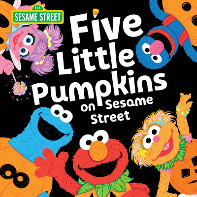 Cover Image for Five Little Pumpkins on Sesame Street -- Sesame Workshop, Hardcover