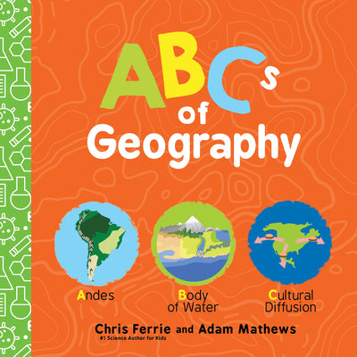 Cover Image for ABCs of Geography -- Chris Ferrie, Board Books