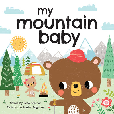 Cover Image for My Mountain Baby -- Rose Rossner, Board Books