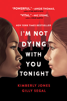 Cover Image for I'm Not Dying with You Tonight -- Kimberly Jones, Paperback